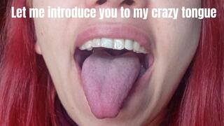 Let me introduce you to my crazy tongue
