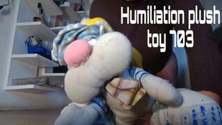 Humiliation plush toy 703