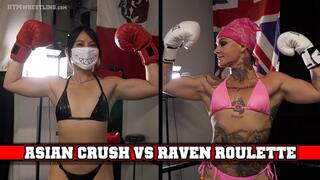 Asian Crush vs Raven Roulette - Female Boxing Beatdown!