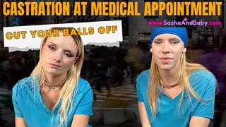 Castration at Check up Slice Your Balls Off