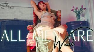 All Men are Weak: Female Supremacy