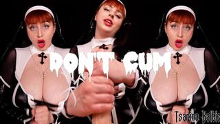 D.O.N.'.T. C.U.M.