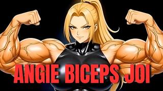 Angie Biceps JOI