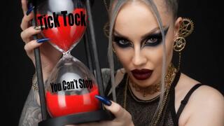 Tick Tock You Can't Stop