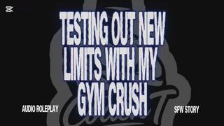 Testing Out New Limits With My Gym Partner