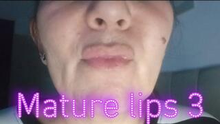 Mature lips 3