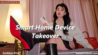 Smart Home Invasion by Chinese Goddess Elva | Home Takeover Findom Blackmail Surveillance , Humiliation Asian Goddess Worship Mind Fuck Mind Control
