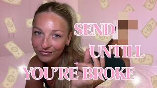 Send Untill You're Broke Censored Beta Safe