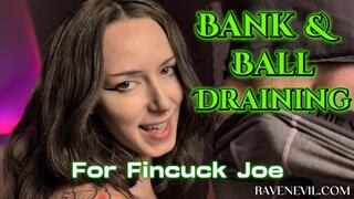 Bank Ball Draining For Fincucks