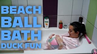 Beach Ball Bath Duck Fun