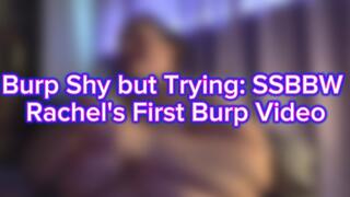 Burp Shy but Trying: SSBBW Rachel's First Burp Video