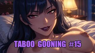 Taboo Gooning #15: Surrender in the Cozy Den