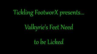 Valkyries Feet Need to be Licked