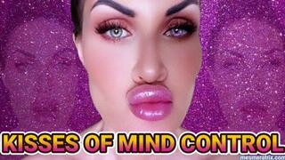 KISSES OF MIND CONTROL