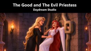 The Good and the Evil Priestess
