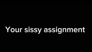 Your Sissy Assignment — Week 1 Training Session with Goddess Kait