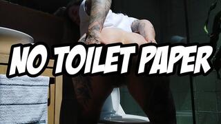 No Toilet Paper