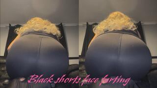 Black Shorts Facefarting