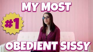 My Most Obedient Sissy