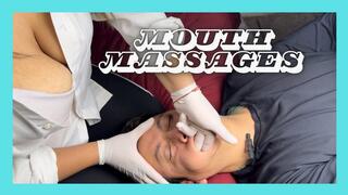 Mouth massages