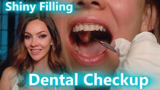 Shiny Filling Dental Check-Up