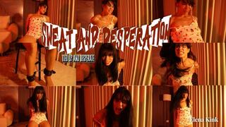 SWEAT AND DESPERATION