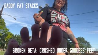 Broken Beta Crushed Under Goddess