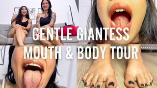 Gentle Giantess Body and Mouth Tour
