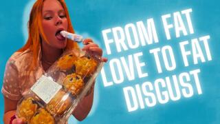 From Fat Love to Fat Disgust