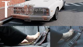 Land Yacht Series: Driving Back in Flip Flops and a Maxi Skirt (mp4 720p)