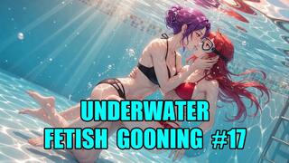 Underwater Fetish Gooning #17: Aquatic Mistress Brain-Melting Goon State