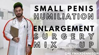 Small penis humiliation - enlargement surgery mix up