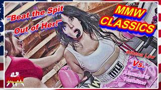 MMW CLASSICS - Beat the Spit out of Her!