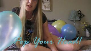 POP YOUR HEAD mp4