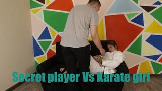 Secret player Vs Wite karate girl