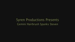 Gemini Hairbrush Spanks Steven (MOV)