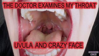 THE DOCTOR EXAMINES MY THROAT - UVULA AND CRAZY FACE (Video request)