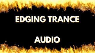 Intense edging Trance edge for Goddess Audio Mistress Deville