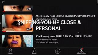 SNIFFING YOU UP CLOSE AND PERSONAL