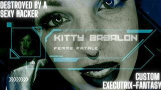 Destroyed by Femme Fatale Hacker Kitty Babalon! - Custom Executrix Ep 4