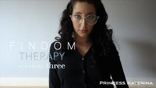 Therapy-Fantasy Session 3: Findomholic Clinic