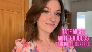 Date Night With Goddess Blackmail Surprise