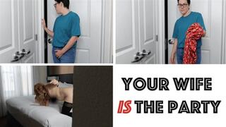 Your Wife Is The Party (WMV)