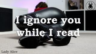 Ich ignoriere dich während ich lese - I ignore you while I read