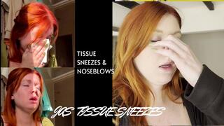 JAS HEATING UP THE SUMMER WITH TISSUE SNEEZES AND NOSEBLOWS!