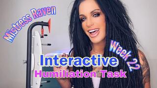 INTERACTIVE HUMILIATION TASK 2023 - WEEK 22