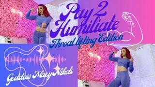 Pay 2 Humiliate Throat Lifting Edition
