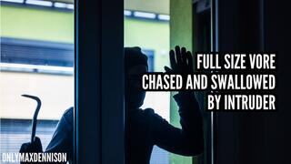Full size vore - chased & Swallowed by intruder