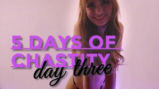 5 Days of Chastity Day Three - Intense Teasing