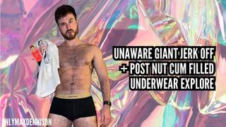 Unaware giants jerk off + post nut cum filled underwear explore